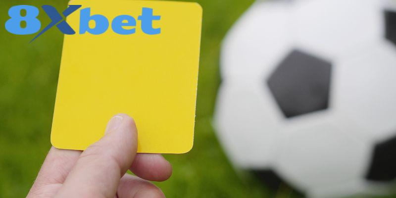 Đôi nét thông tin thú vị về kèo thẻ vàng là gì