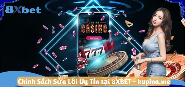 Quy trình sửa lỗi chi tiết của 8XBET giúp xử lý mọi phản hồi nhanh chóng và minh bạch